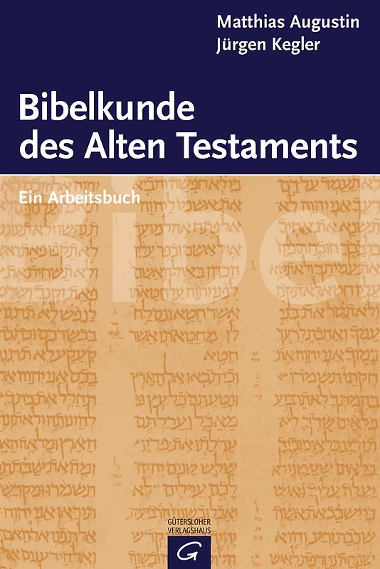 Bibelkunde des Alten Testaments
