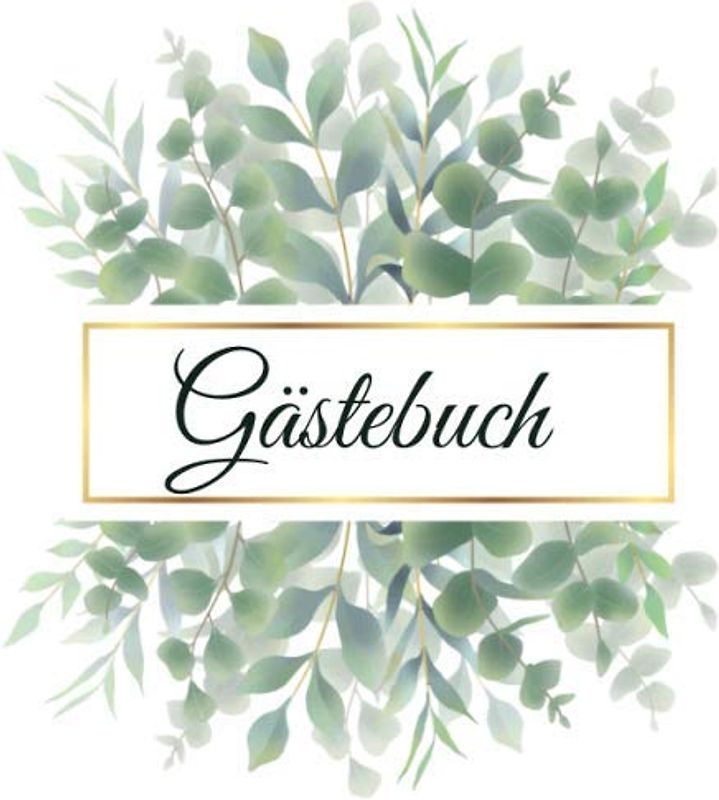 GÄSTEBUCH EUKALYPTUS: Gästebuch mit Eukalyptus Kranz - Geburtstag, Kommunion, Taufe, Babyparty, Jubiläum, Hochzeit, Konfirmation - Tischdeko