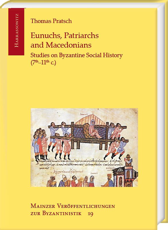Eunuchs, Patriarchs and Macedonians