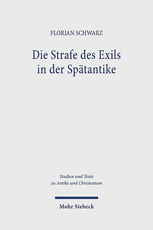 Die Strafe des Exils in der Spätantike