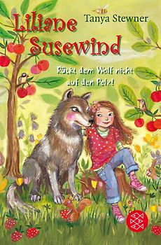 Liliane Susewind – Rückt dem Wolf nicht auf den Pelz!