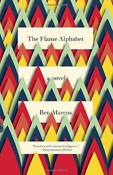 The Flame Alphabet (Vintage Contemporaries) - Marcus, Ben