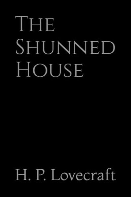 The Shunned House