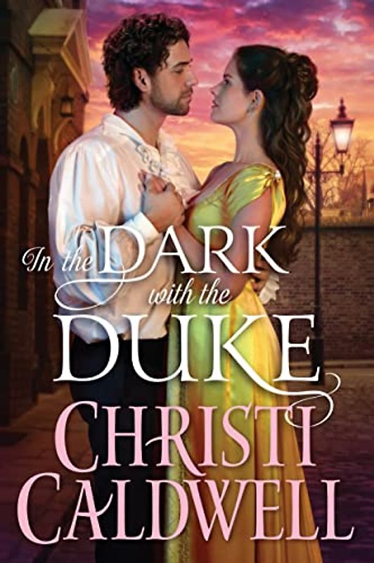 In the Dark with the Duke (Lost Lords of London, Band 2)