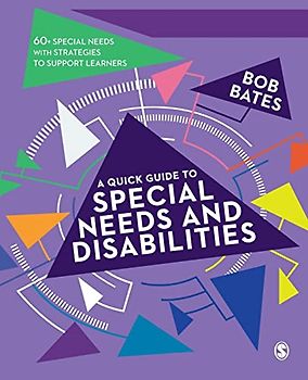 A Quick Guide to Special Needs and Disabilities