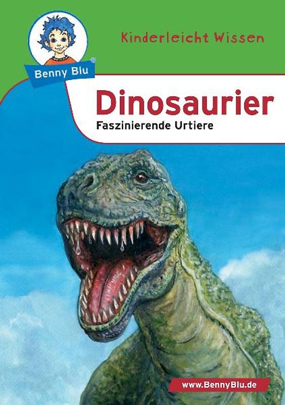 Benny Blu - Dinosaurier. Faszinierende Urtiere