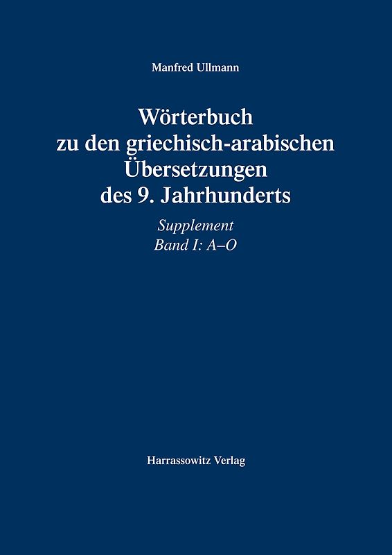 Wörterbuch zu den griechisch-arabischen Übersetzungen des 9. Jahrhunderts