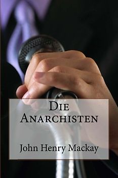Die Anarchisten