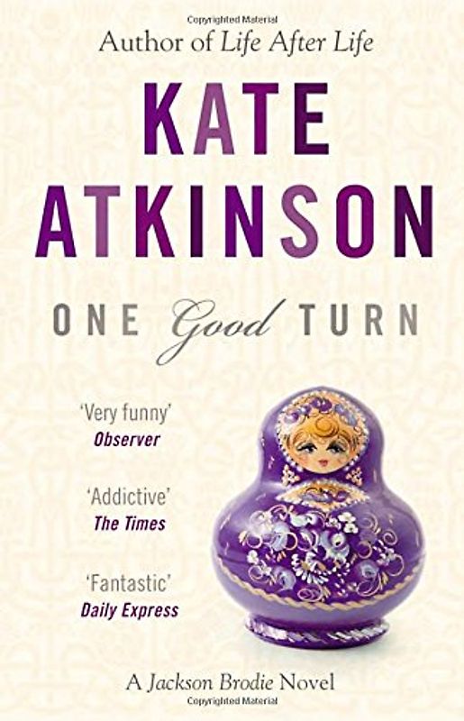 One Good Turn - Kate Atkinson