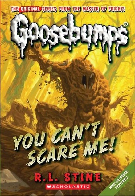 You Can't Scare Me! (Classic Goosebumps #17)