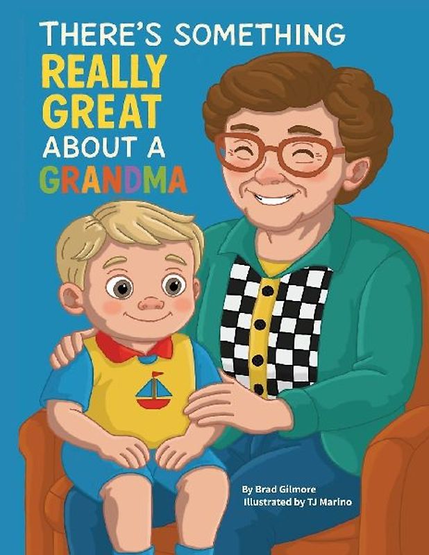 There's Something Really Great About a Grandma
