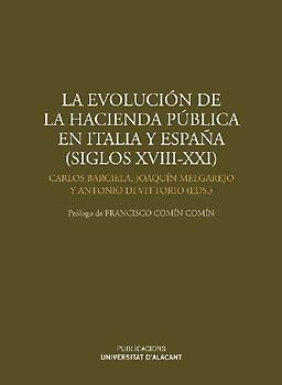 La evolución de la hacienda pública en Italia y España, siglos XVIII-XXI