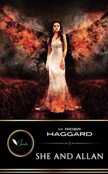 She and Allan: The Classic Fantasy Adventure (Annotated)