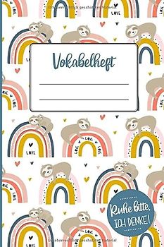 Vokabelheft Faultier | Vokabeln lernen: Schulheft und Vokabelheft für Kinder, 120 Seiten Din A5, 2 Spalten und Teilungslinie, Mädchen lernen ... Motiv: Faultier, Ruhe bitte ICH DENKE