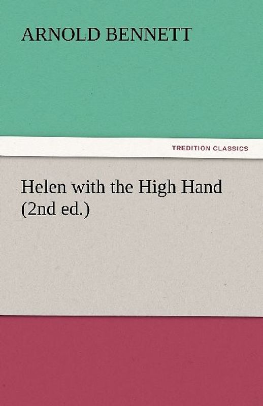 Helen with the High Hand (2nd ed.)