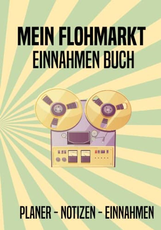 Flohmarkt Einnahmen Buch, Planer, Notizen, Einnahmen: Tolle Geschenkidee für Flohmarktverkäufer