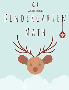 Kindergarten Math Workbook: Kindergarten and 1st Grade Workbook Age 5-7, Homeschool Kindergarteners, Addition and Subtraction Activities + Worksheets (Homeschooling Activity Books)