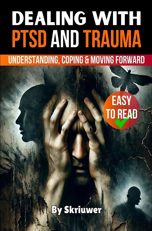 Dealing with PTSD and Trauma