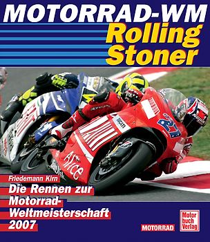 Motorrad-WM 2007 - Rolling Stoner