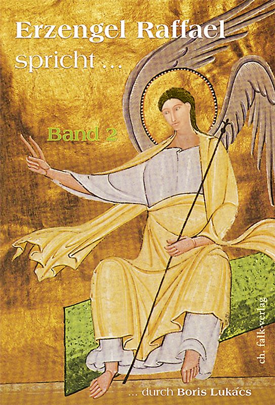 Erzengel Raffael spricht · Band 2