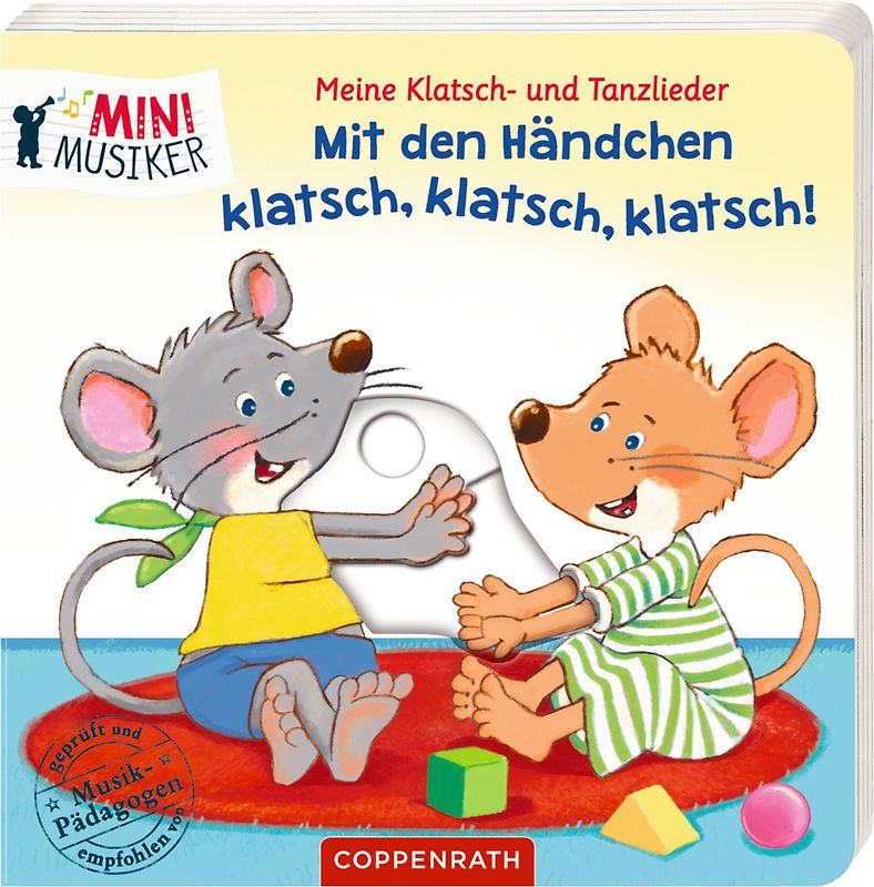 Meine Klatsch- und Tanzlieder: Mit den Händchen klatsch, klatsch, klatsch!