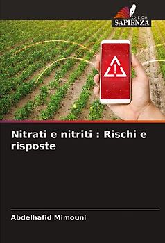 Nitrati e nitriti : Rischi e risposte
