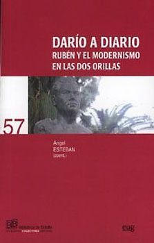 Darío a diario : Rubén y el modernismo en las dos orillas