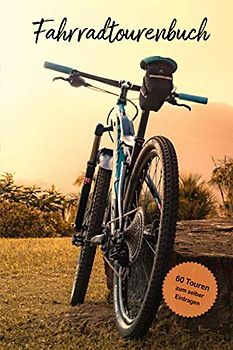 Fahrradtourenbuch: Tagebuch für Radfahrer, Mountainbiker, Rennradfahrer. Platz für 60 Fahrradtouren,Touren, Radtouren. Perfekt als Geschenk oder ... für die Fahrradtour, Radreisen, Fahrradurlaub