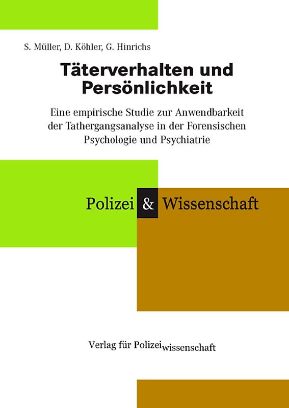 Täterverhalten und Persönlichkeit