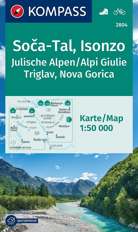 KOMPASS Wanderkarte 2804 Soča-Tal, Isonzo, Alpi Giulie / Julische Alpen, Triglav, Nova Gorica 1:50.000