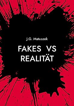 Fakes vs Realität