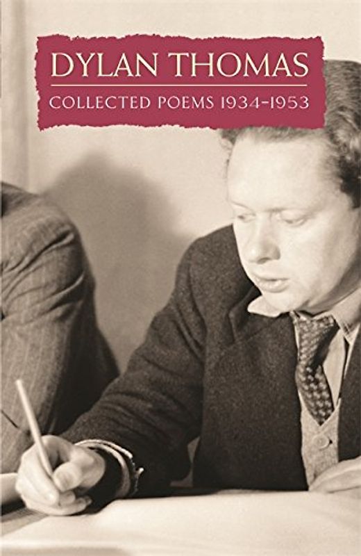 Collected Poems, 1934-53 (Everyman) - Dylan Thomas