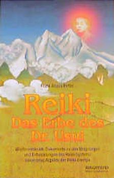 Reiki - Das Erbe des Dr. Usui