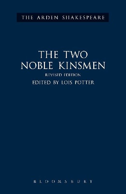The Two Noble Kinsmen, Revised Edition