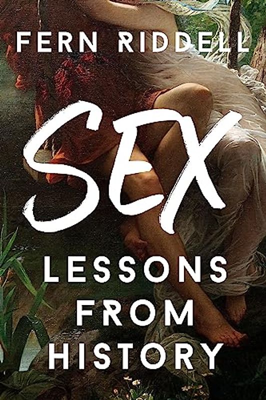 Sex: Lessons from History