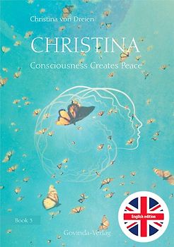 Christina, Book 3: Consciousness Creates Peace
