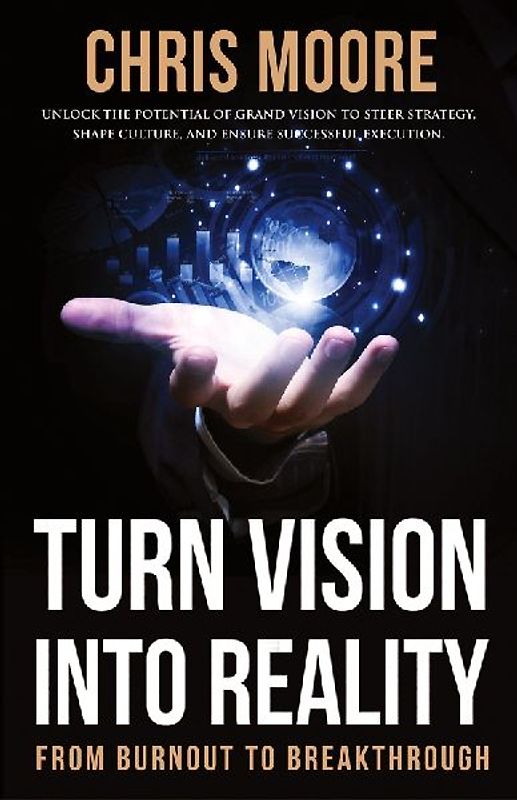 Turn Vision Into Reality