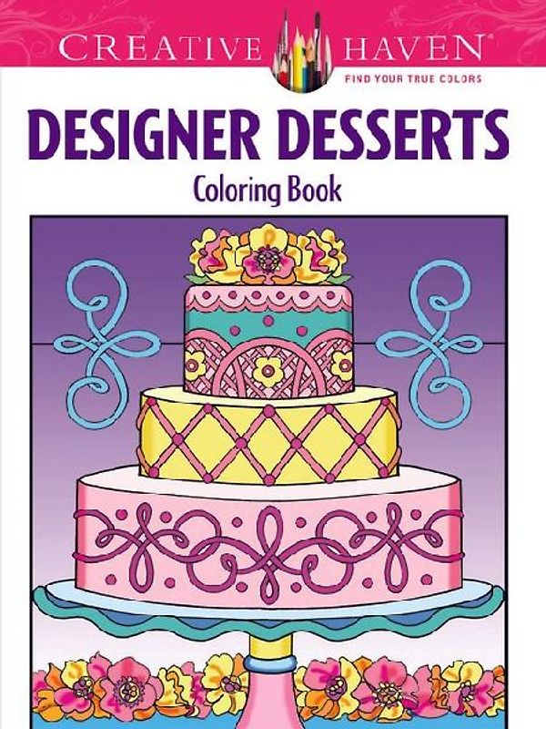 Creative Haven Designer Desserts Coloring Book