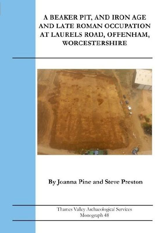 Middle Bronze Age to Middle Iron Age Settlement at New Road, Greenham, West Berkshire