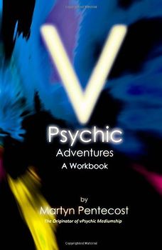 V Psychic Adventures - Pentecost, Martyn
