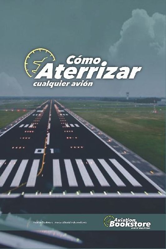 Cómo aterrizar cualquier avión