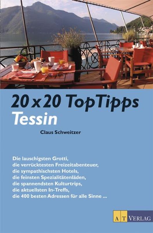 20x20 Top Tipps Tessin