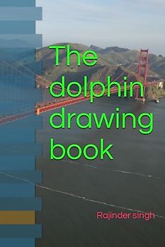 The dolphin drawing book