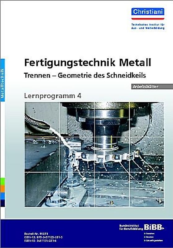 Fertigungstechnik Metall - Trennen - Geometrie des Schneidkeils