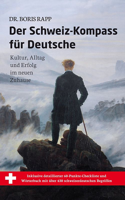 Der Schweiz-Kompass für Deutsche