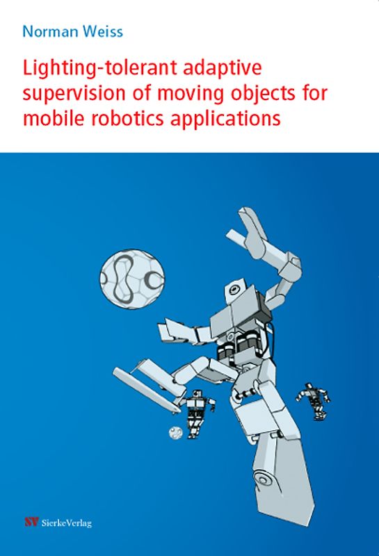 Lighting-tolerant adaptive supervision of moving objects for mobile robotics applications