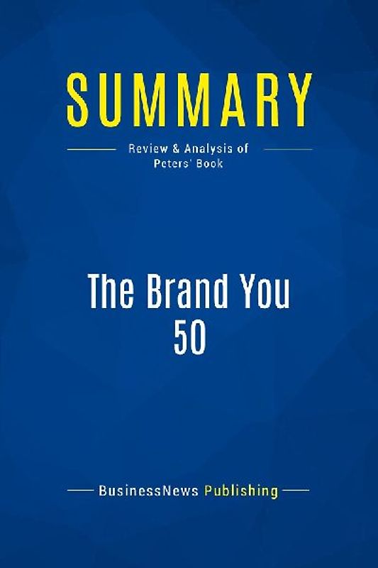 Summary: The Brand You 50