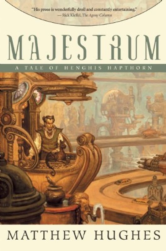 Majestrum: A Tale of Henghis Hapthorn - Hughes, Matthew