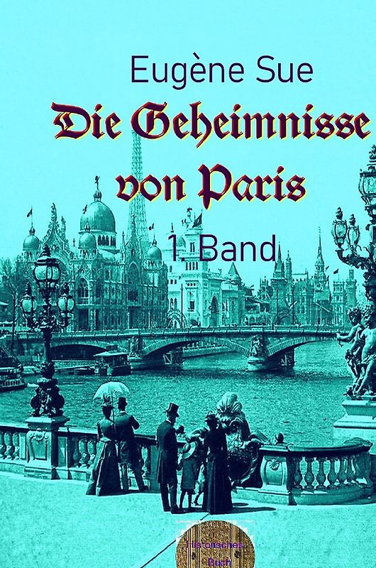 Die Geheimnisse von Paris, 1. Band