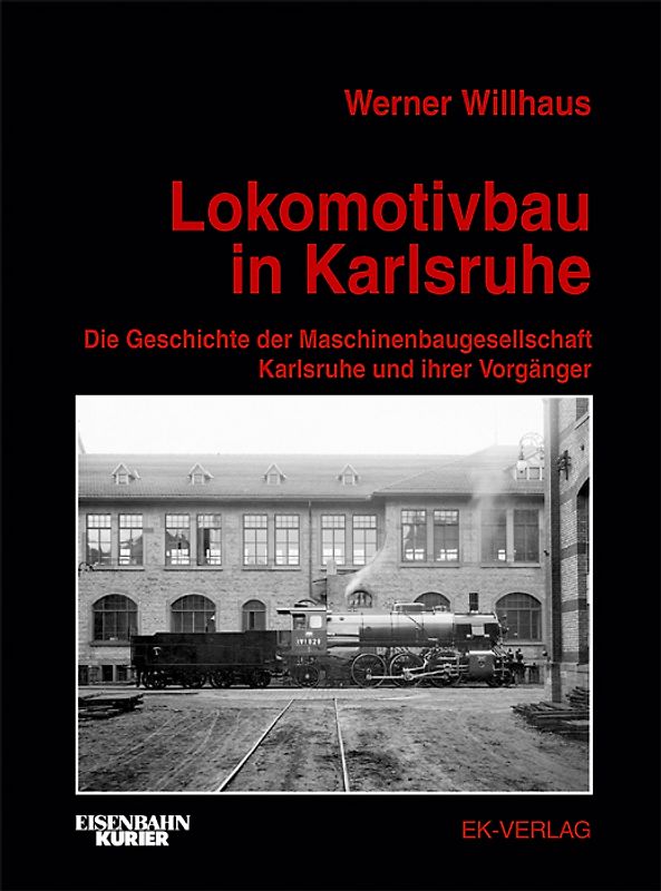 Lokomotivbau in Karlsruhe